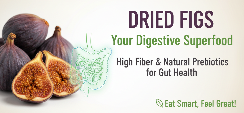 dried figs superfood for digestion